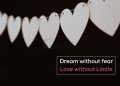 Fantastic Love Quotes-Dream without fear