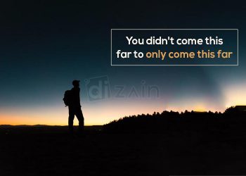 Great Motivational Quotes-You did not come