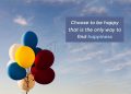 Cute Happy Quotes-Choose to be happy