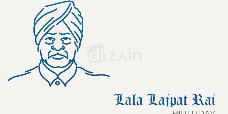 Happy Birthday Lala Lajpat Rai