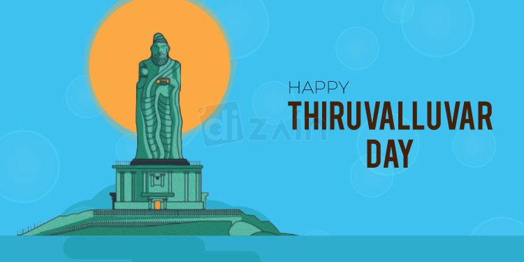 Happy Thiruvalluvar Day 2021