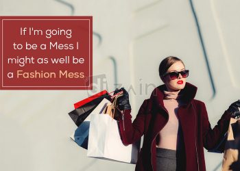 Famous fashion quotes-If i am going