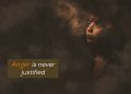 Super Anger Quotes-Anger is never justified