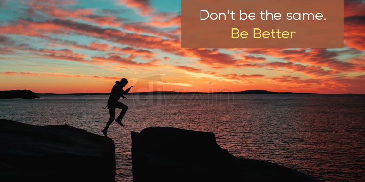 Super motivational quotes-Dont be the same