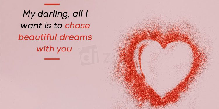 Heart Love Quotes-My darling all i want