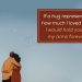 Romantic Quotes for Sweetheart-If a hug represented