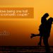 Cute Romantic Love Quotes-I love being one half