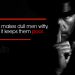 Fantastic Anger Quotes-Anger makes dull