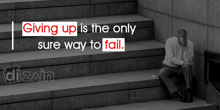 Awesome failure quotes-giving up