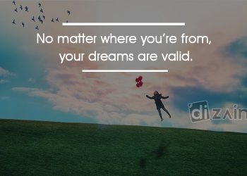 Amazing dream quotes-No matter where you are