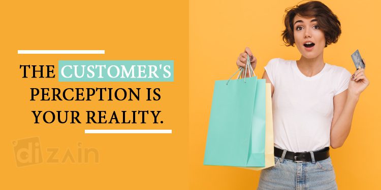 Customer Perception Quotes - The Customers