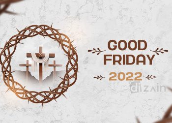 Happy Good Friday 2022