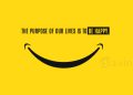 Life Happiness Quotes-The purpose of our lives