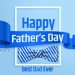 Happy Fathers Day 2022