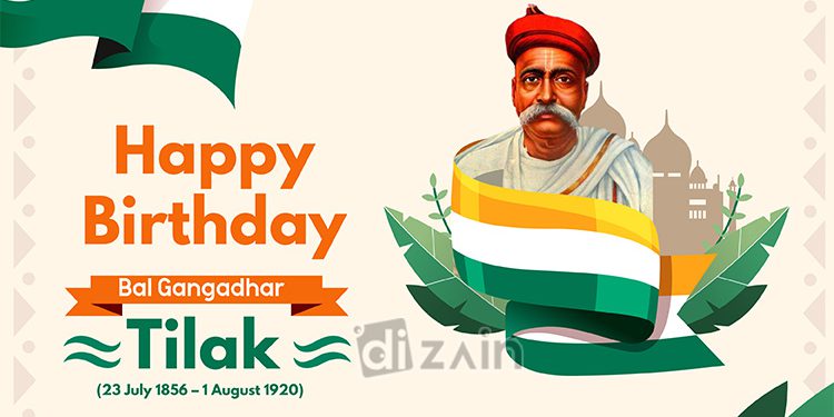 Happy Birthday Bal Gangadhar Tilak