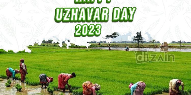Happy Uzhavar Thirunal 2023
